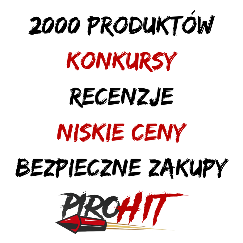 Tanie fajerwerki, promocje i konkursy w sklepie Pirohit.pl – najlepsze ceny w Polsce!